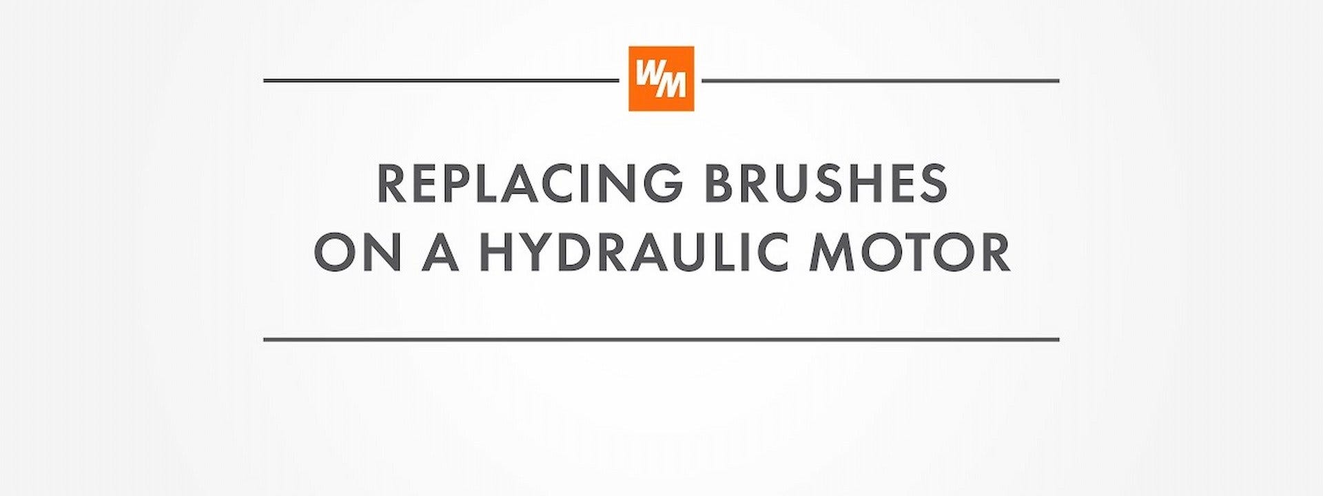 How to Replace Brushes on a Hydraulic Motor